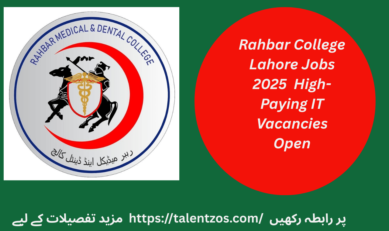 Rahbar College Lahore Jobs 2025 High-Paying IT Vacancies Open