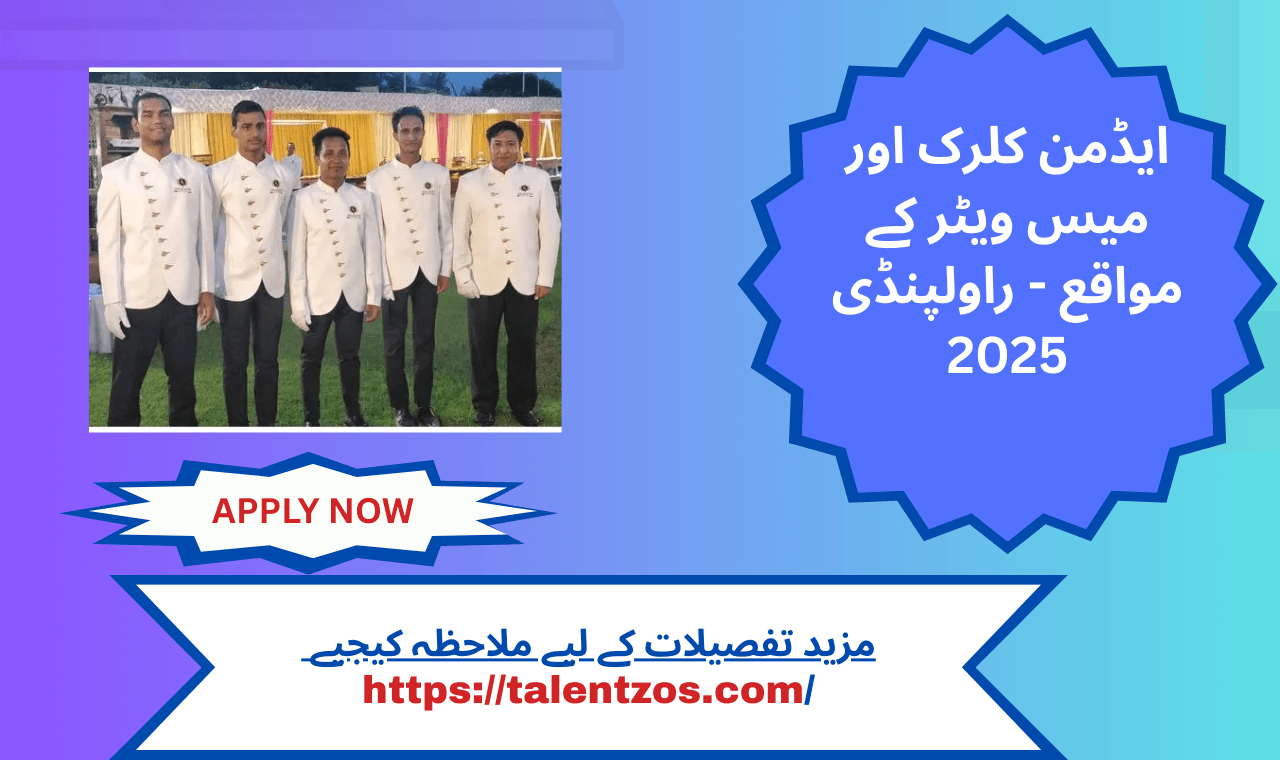 Admin clerk and mess waiter jobs in Saddar Rawalpindi apply online in 2025
