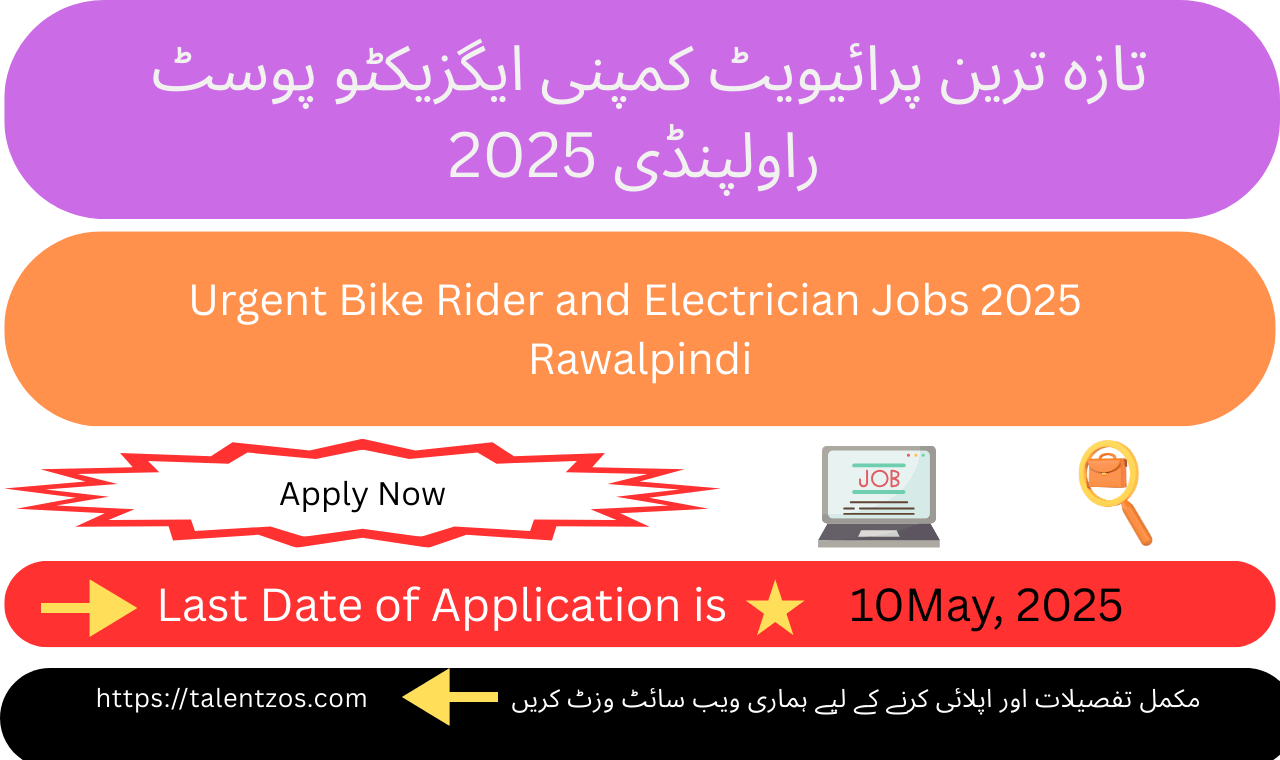 Dynamic career opportunities for Bike Riders and Electricians in Rawalpindi – 2025 hiring now!