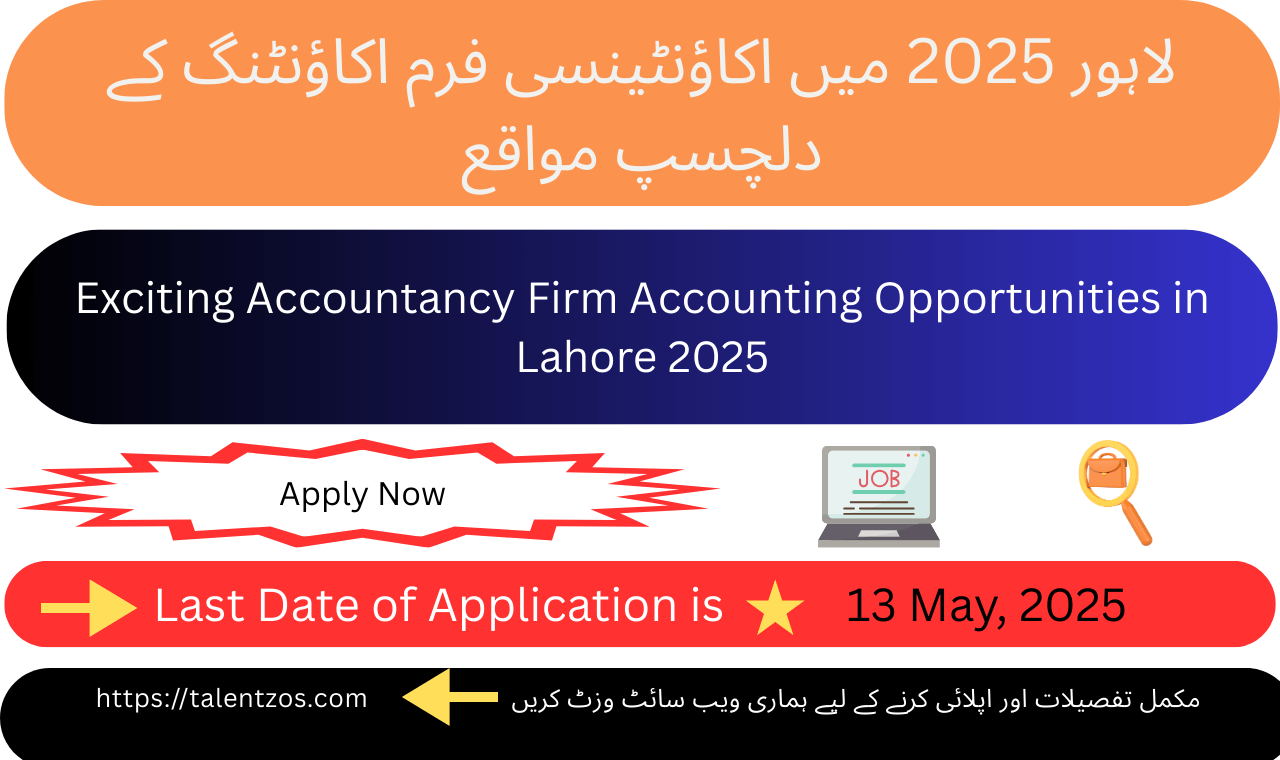 Apply now for exciting accountancy firm accounting opportunities in Lahore 2025!