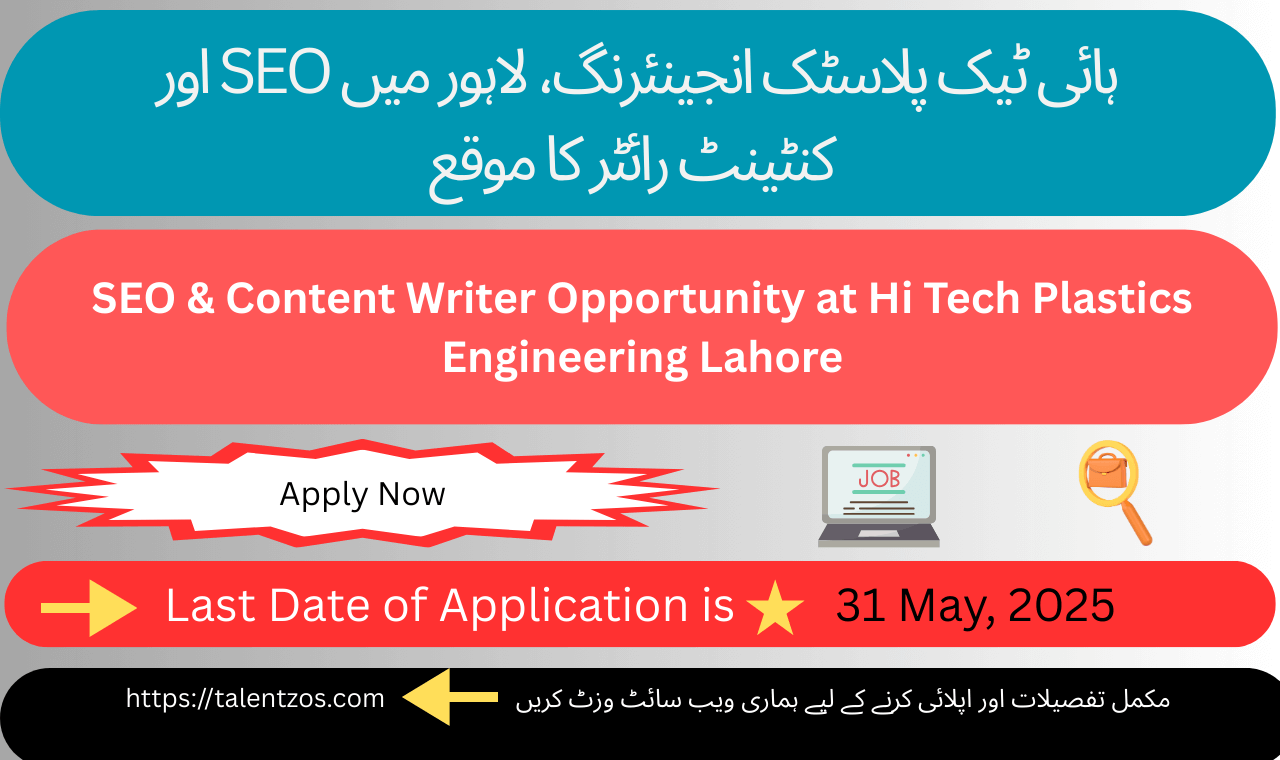 SEO & Content Writer Opportunity at Hi Tech Plastics Engineering, Lahore – Apply Today