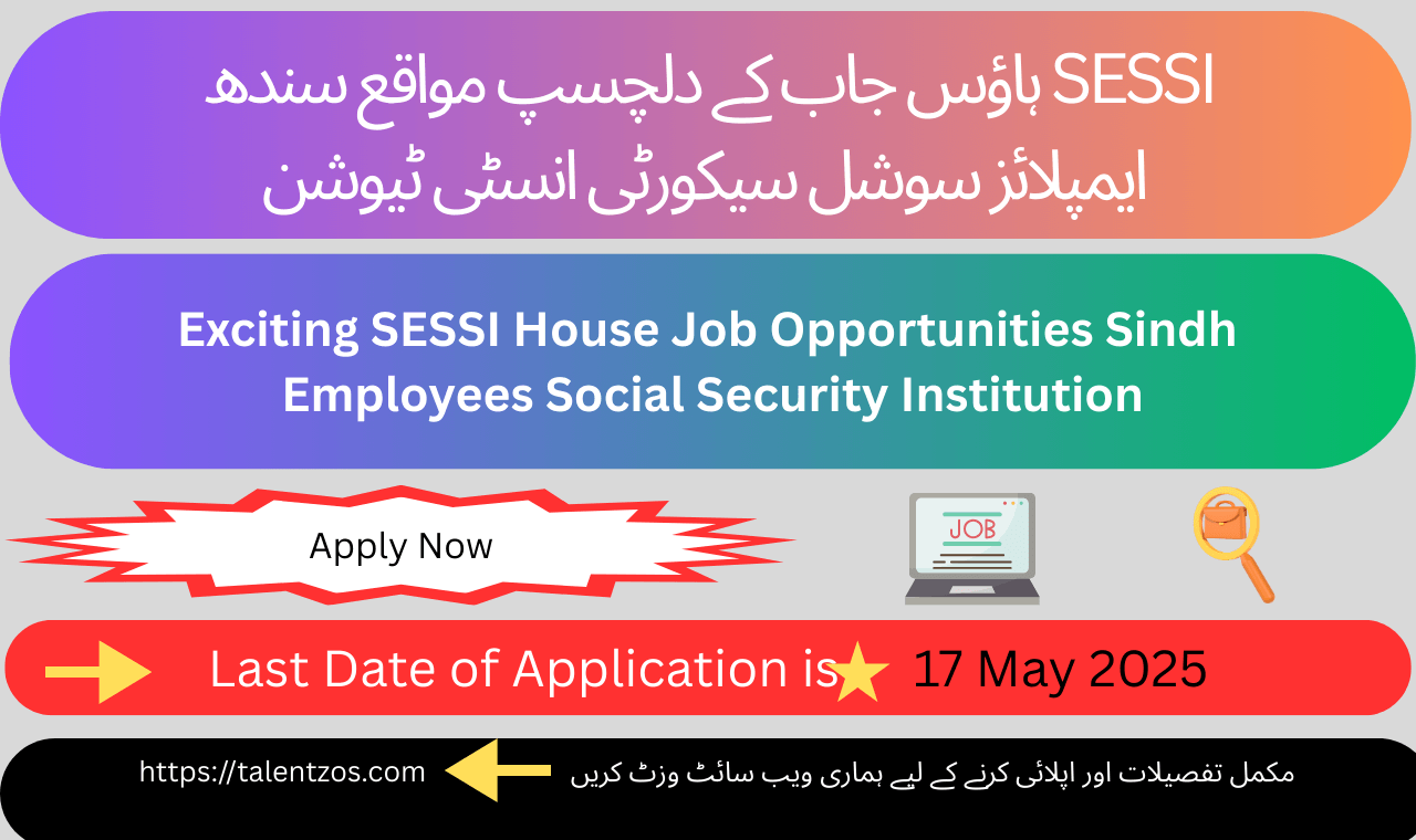 Join the SESSI House Job Opportunities in Karachi and start your medical career today with a prestigious institution.