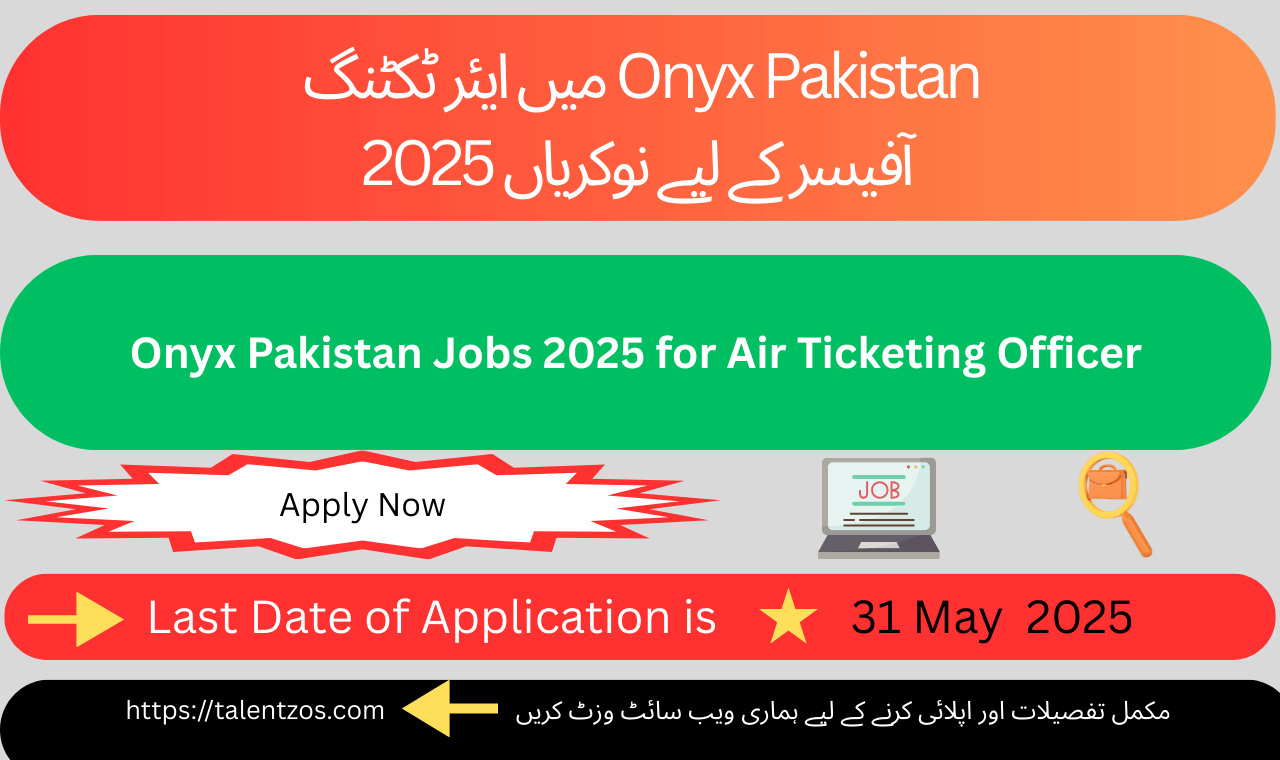Air Ticketing Officer job at Onyx International Services Lahore 2025