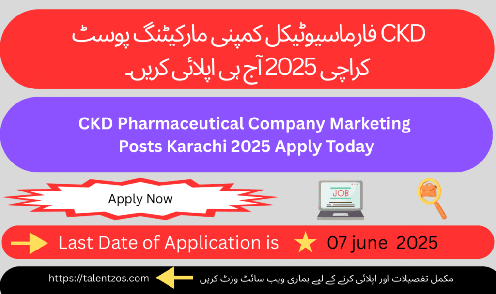 CKD Pharmaceutical Company Marketing Posts Karachi 2025