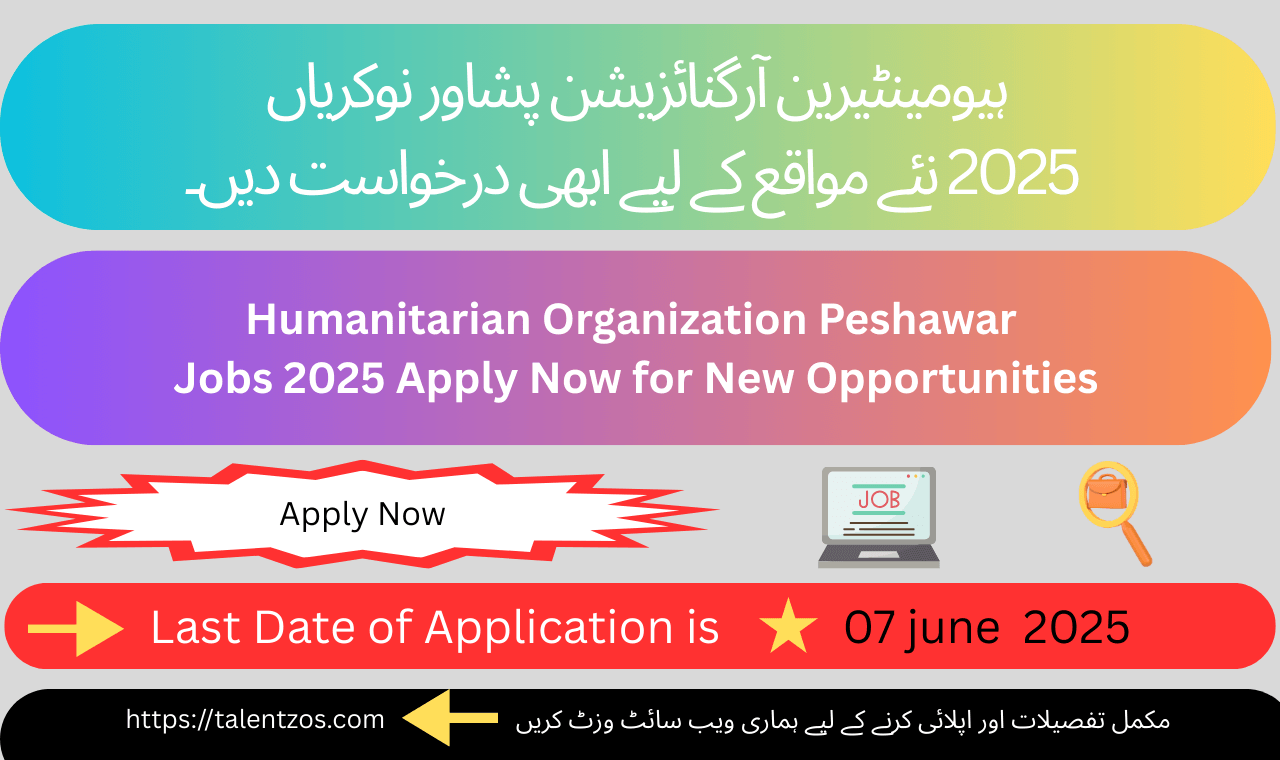 Humanitarian Organization Peshawar Jobs 2025 – Apply for NGO vacancies in Khyber Pakhtunkhwa before deadline