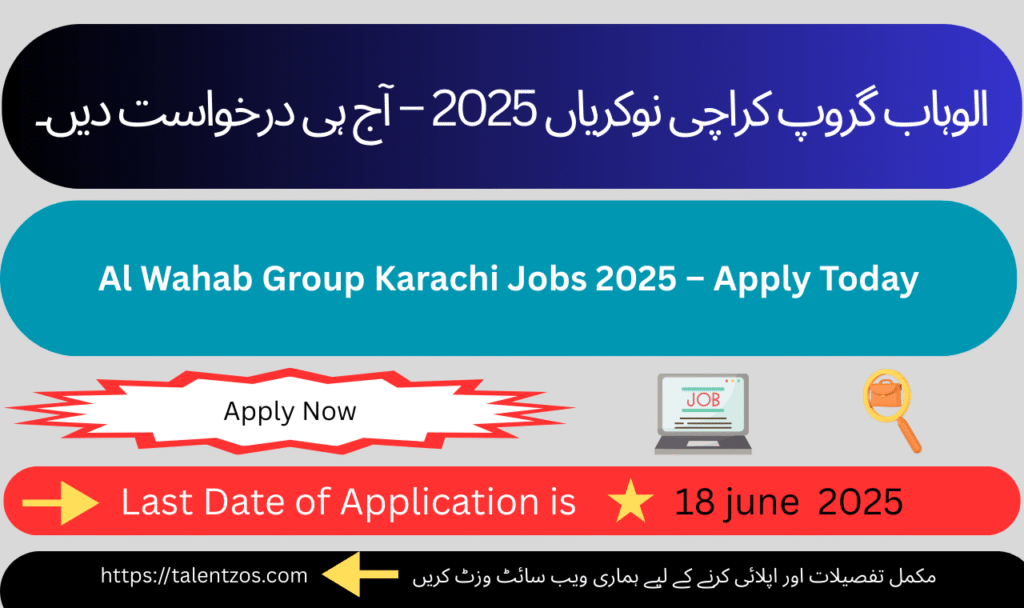 Apply now for Al Wahab Group Karachi Jobs 2025 – Engineering and Management roles available for qualified candidates