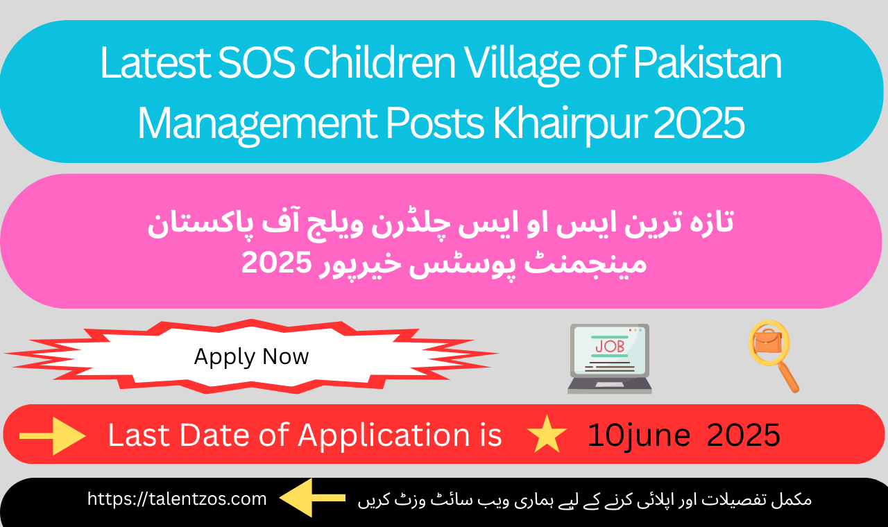 Latest SOS Children Village of Pakistan Management Posts Khairpur 2025 – Apply for Village Director role in Khairpur, Sindh